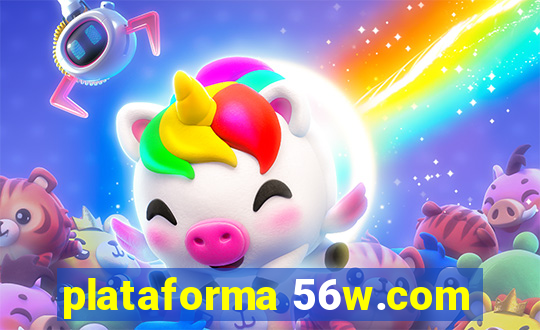 plataforma 56w.com